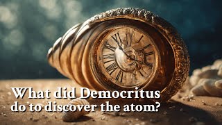 What did Democritus do to discover the atom  Philosophy [upl. by Nylirrej395]