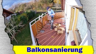 Einen Balkon sanieren [upl. by Clarhe]