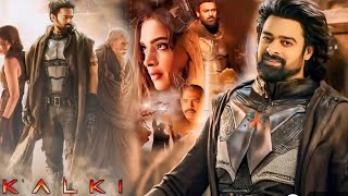 Kalki 2898 AD Full Movie  Prabhas  Amitabh Bachchan  Deepika Padukone  HD 1080p Facts amp Details [upl. by Odie]