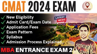 CMAT 2024 Exam Date  Application Form Eligibility Paper Pattern Syllabus MBA Entrance Exam 2024 [upl. by Terryl]