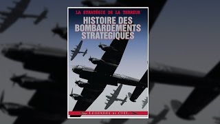 Histoire des bombardements stratégiques  Documentaire [upl. by Aelahs]