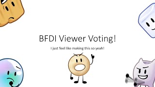 BFDI Viewer Voting [upl. by Bultman482]