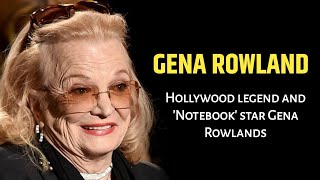 Hollywood legend and Notebook star Gena Rowlands [upl. by Larianna]