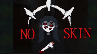 NOSKIN [upl. by Sadiras675]