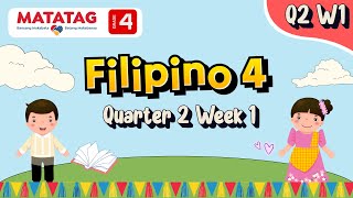 MATATAG Filipino 4 Quarter 2 Week 1 [upl. by Ansel628]