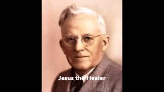 E W Kenyon  Jesus the Healer 3 of 4 [upl. by Ahel17]