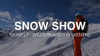 Skiwelt Wilder Kaiser Brixental  Snow Show SE1 EP1 [upl. by Romelda811]