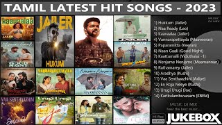 Tamil Latest Hit Songs 2023  Latest Tamil Songs  New Tamil Songs  Tamil New Songs 2023 [upl. by Nyasuh]