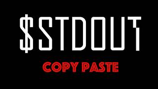 stdout  Copy Paste [upl. by Epner468]