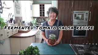 Fermented Tomato Salsa Recipe [upl. by Eimas936]