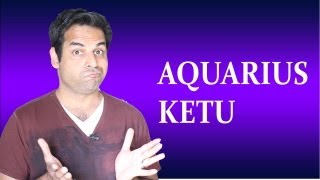 Ketu in Aquarius in Vedic Astrology All about Aquarius Ketu South Node in Aquarius [upl. by Suiramad]