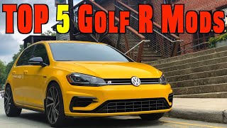 The 5 BEST Modifications for the Golf R  Do THESE First [upl. by Tillinger]