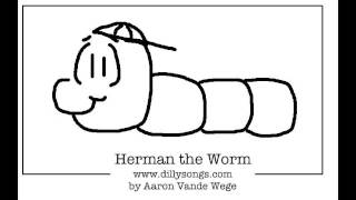 Herman the Worm [upl. by Yarezed]