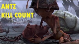 Antz Kill Count [upl. by Ardin263]