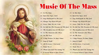 Best Catholic Offertory Songs For Mass  Music Of The Mass  Best Catholic Offertory Hymns For Mass [upl. by Ansaev]