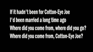 REDNEX Cotton Eye Joe with lyrics HQ [upl. by Llirret]