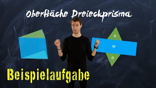 Oberfläche Dreiecksprisma berechnen  Beispielaufgabe  einfach erklärt [upl. by Khajeh961]