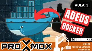 Esqueça o Docker Containers LXC no Proxmox  Jornada Proxmox  RunbookBR Aula 09 [upl. by Mccandless]