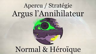 Aperçu  Stratégie  Argus lAnnihilateur Normal amp Héroïque [upl. by Willamina]