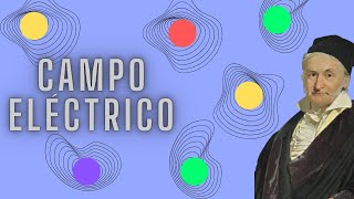 Ley de Gauss Campo eléctrico  El sorprendente mundo del campo eléctrico [upl. by Yt]