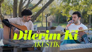 Dolu Kadehi Ters Tut  Dilerim Ki Live Assos [upl. by Curt]