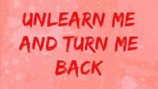 Girlicious  Unlearn Me Lyrics on screen [upl. by Rodrick886]