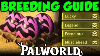 BEST PALWORLD BREEDING GUIDE Ultimate Palworld Breeding Base and Breeding Combination Guide [upl. by Asreht]