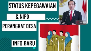 NIPD Perangkat Desa dan Status Kepegawaian Perangkat Desa  Harus Jelas [upl. by Reldnahc]