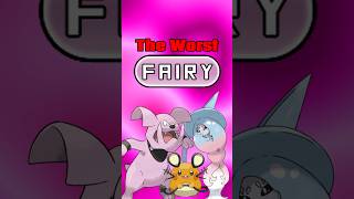 The WORST Fairy Type from Each Region [upl. by Gilleod]