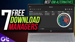 Top 7 Best Download Managers for Windows 11 in 2022  Best Free IDM Alternatives  Guiding Tech [upl. by Leroj]