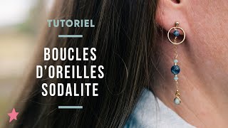 TUTORIEL  Boucles doreilles pendantes en Sodalite Amazonite et Gold Filled [upl. by Godard]