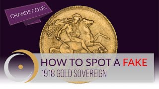 How to Spot a Fake 3 1918 Gold Sovereign [upl. by Elison]