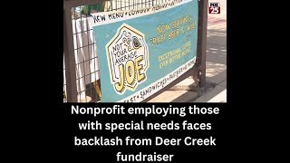 Nonprofit employing those with special needs faces backlash from Deer Creek fundraiser [upl. by Rialcnis]