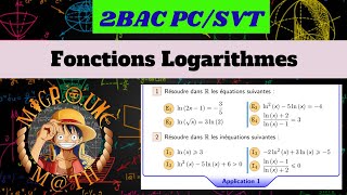 Fonctions Logarithmes équations et inéquations — Application 1— Fonctions Logarithmes —2 BAC PCSVT [upl. by Audy]