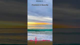 Provision in Scarcity quotAbundant Provisionquot Provision Abundance subscribe bible bible [upl. by Sauls]