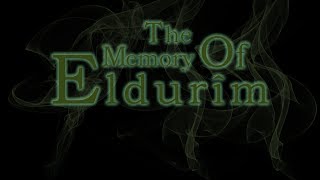 Lets Play  The Memory of Eldurim [upl. by Zoha]