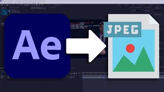 Export Single Frame from After Effects to JPEGPNG [upl. by Charron]