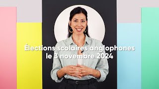 Élections scolaires anglophones le 3 novembre 2024 [upl. by Brodeur940]