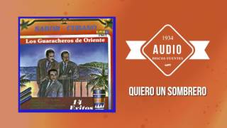 Quiero un sombrero  Los Guaracheros De Oriente  Discos Fuentes [upl. by Bria179]