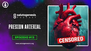 El Asesino Silencioso La Presión Arterial  Episodio 13 [upl. by Dud]