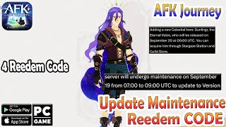 4 Reedem Code baru amp Info Maintenance AFK Journey MAJOR Update [upl. by Nnaarual]