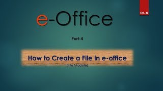 How to Create a FILE in eOffice Part 4 in Telugu [upl. by Nylirak254]