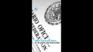 Publican reforma para declarar el 1 de octubre como festivo oficial [upl. by Gagliano]