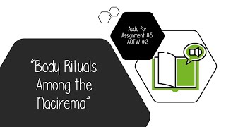 Body Rituals Among the Nacirema Audio [upl. by Adelaide]