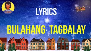 Bulahang Tagbalay Lyrics Bisaya Christmas Songs [upl. by Madriene701]