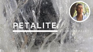 Petalite  The Crystal of Encompassing Light [upl. by Buyers]