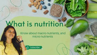 what are nutrients basic nutrients macronutrients micronutrients health [upl. by Pals]