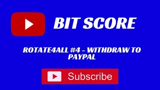 Rotate4all 4  Withdraw To Paypal [upl. by Onateyac]