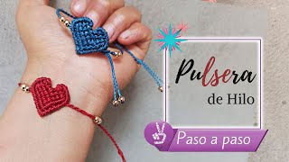 Cómo hacer Pulsera corazón de hilo 25DIY Macrame✨ Paso a paso [upl. by Nnaeirual67]