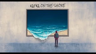 Kafka On The Shore lyric video [upl. by Alliber284]